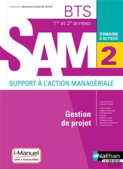 Bertrand.pt - Gestion De Projet - Bts Sam 1ere Et 2eme Annees (Dom Act Sam) Livre + Licence Eleve - 2018