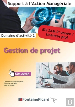 Bertrand.pt - Gestion De Projet ; Bts Sam 2e Année, Licences Prof. ; Domaine D'Activité 2 ; Livre De L'Élève