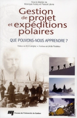 Bertrand.pt - Gestion De Projet Et Expéditions Polaires ; Que Pouvons-Nous Apprendre ?