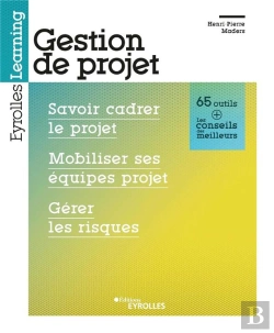 Bertrand.pt - Gestion De Projet : Savoir Cadrer Le Projet, Mobiliser Ses Équipes Projet, Gérer Les Risques