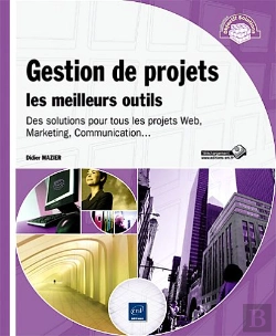 Bertrand.pt - Gestion De Projets : Les Meilleurs Outils - Des Solutions Pour Tous Les Projets Web, Marketing , Com