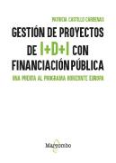 Gestión De Proyectos De I+D+I Con Financiación Pública