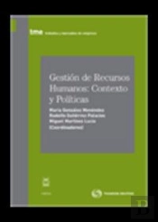 Gestión De Recursos Humanos: Contexto Y Pol¡Ticas