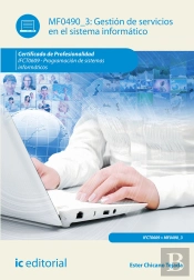 Gestión De Servicios En El Sistema Informático. Ifct0609 - Programación De Sistemas Informáticos