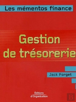 Bertrand.pt - Gestion De Trésorerie : Optimiser La Gestion Financière De L'Entreprise À Court Terme