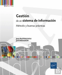 Bertrand.pt - Gestion De Un Sistema De Informacion Metodo Y Buenas Practi