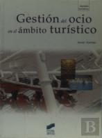 Gestión Del Ocio En El Ámbito Turístico