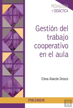 Bertrand.pt - Gestión Del Trabajo Cooperativo En El Aula