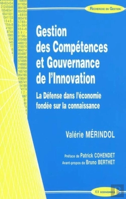 Bertrand.pt - Gestion Des Compétences Et Gouvernance De L'Innovation ; La Défense De L'Économie Fondée Sur La Connaissance