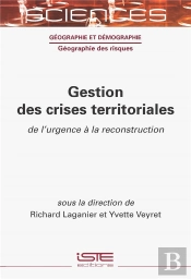 Gestion Des Crises Territoriales : De L'Urgence À La Reconstruction