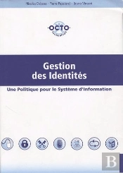 Gestion Des Identites - Une Politique Pour Le Systeme D'Information
