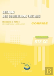 Gestion Des Obligations Fiscales T1 - Corrige - Processus 3 Du Bts Cg