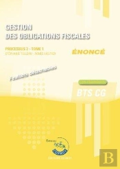Gestion Des Obligations Fiscales T1 - Enonce - Processus 3 Du Bts Cg