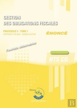 Bertrand.pt - Gestion Des Obligations Fiscales T1 - Enonce - Processus 3 Du Bts Cg