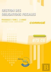 Gestion Des Obligations Fiscales T2 - Corrige - Processus 3 Du Bts Cg