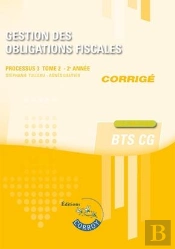 Gestion Des Obligations Fiscales T2 - Corrige - Processus 3 Du Bts Cg