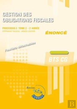 Bertrand.pt - Gestion Des Obligations Fiscales T2 - Enonce - Processus 3 Du Bts Cg