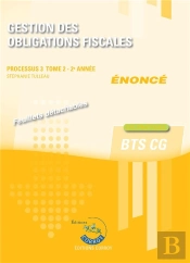 Gestion Des Obligations Fiscales T2 - Enonce - Processus 3 Du Bts Cg