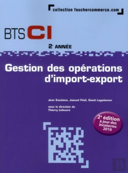 Bertrand.pt - Gestion Des Opérations D'Import-Export ; Bts Ci (2e Édition)