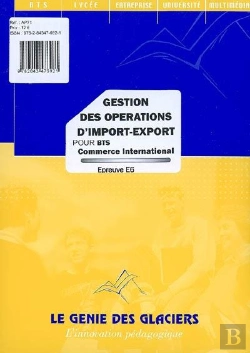 Bertrand.pt - Gestion Des Operations D'Import-Export Pour Bts Commerce International. Epreuve E6 - Pochette