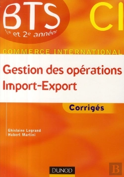 Bertrand.pt - Gestion Des Opérations Import Export ; Corrigés