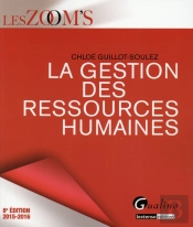 Gestion Des Ressources Humaines 2015-2016, 8eme Ed. (La)