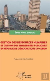Gestion Des Ressources Humaines Et Gestion Des Entreprises Publiques En République Démocratique Du Congo