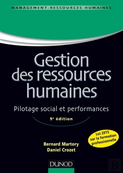 Bertrand.pt - Gestion Des Ressources Humaines ; Pilotage Social Et Performances (9e Édition)