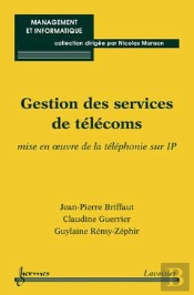 Gestion Des Services De Telecoms Mise En Oeuvre De La Telephonie Sur Ip Coll Management Et Informati