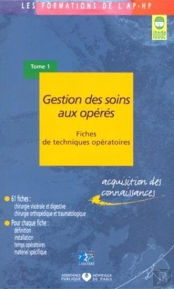 Bertrand.pt - Gestion Des Soins Aux Operes Fiche De Techniques Operatoires Tome 1