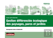 Gestion Différenciée Écologique Des Paysages, Parcs Et Jardins