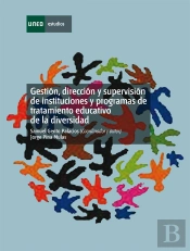 Gestión, Dirección Y Supervisión De Instituciones Y Programas De Tratamiento Educativo De La Diversi
