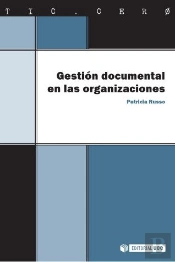 Gestión Documental En Las Organizaciones