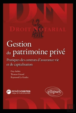 Bertrand.pt - Gestion Du Patrimoine Privé : Pratiques Des Contrats D'Assurance-Vie Et De Capitalisation