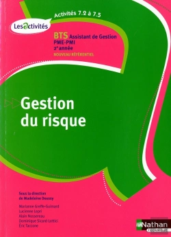 Bertrand.pt - Gestion Du Risque - Activites 7.2 A 7.5 Bts 2 Assistant Gestion Pme-Pmi Eleve 2010
