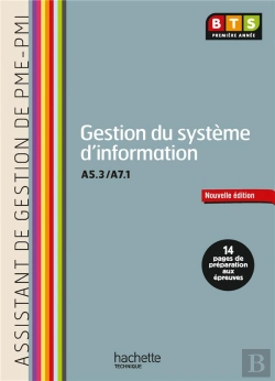 Bertrand.pt - Gestion Du Système D'Information (A5.3 - A7.1) ; Bts Ag Pme-Pmi ; Livre De L'Élève