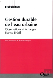 Gestion Durable De L'Eau Urbaine ; Échanges D'Expériences Au Brésil Et En France