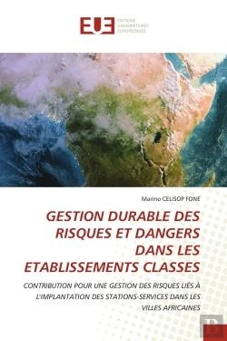 Bertrand.pt - Gestion Durable Des Risques Et Dangers Dans Les Etablissements Classes - Contribution Pour Une Gesti