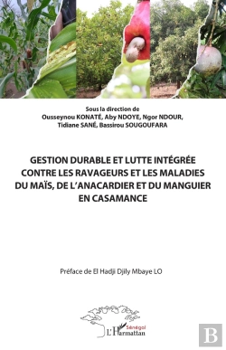 Bertrand.pt - Gestion Durable Et Lutte Intégrée Contre Les Ravageurs Et Les Maladies Du Maïs, De L'Anacardier Et Du Manguier En Casamance