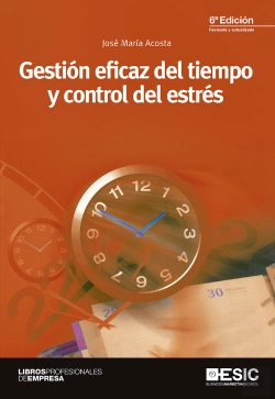 Bertrand.pt - Gestión Eficaz Del Tiempo Y Control Del Estrés