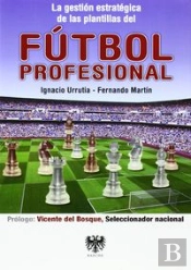 Gestion Estrategica De Plantillas De Futbol Profesional