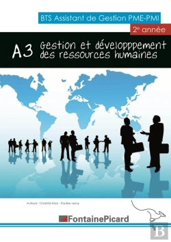 Bertrand.pt - Gestion Et Développement Des Ressources Humaines ; A3 ; Bts Assistant De Gestion Pme Pmi ; Livre De L'Élève