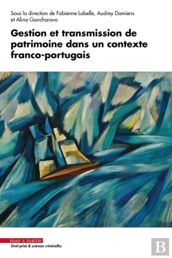 Bertrand.pt - Gestion Et Transmission De Patrimoine Dans Un Contexte Franco-Portugais