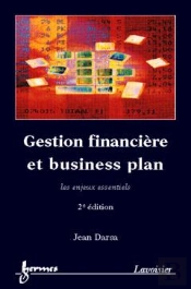 Gestion Financiere Et Business Plan 2eme Edition