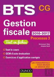 Gestion Fiscale 2016/2017 - Processus 3 - Bts Cg - 2e Ed.