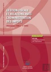 Gestion Fiscale Et Relations Avec L'Administration Des Imp Ts T.2 Corrige - Processus 3 Du Bts Cgo 2e