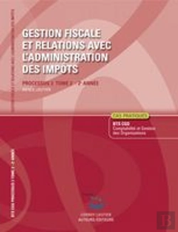 Bertrand.pt - Gestion Fiscale Et Relations Avec L'Administration Des Imp Ts T.2 Enonce