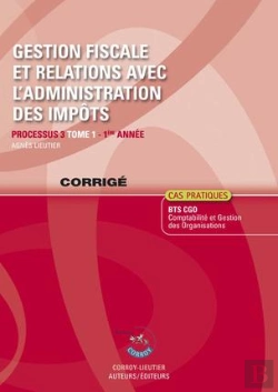 Bertrand.pt - Gestion Fiscale Et Relations Avec L'Administration Des Impots T.1 - Corrige