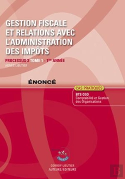 Bertrand.pt - Gestion Fiscale Et Relations Avec L'Administration Des Impots T.1 Enonce