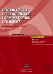 Gestion Fiscale Et Relations Avec L'Administration Des Impots T.2 Nonce